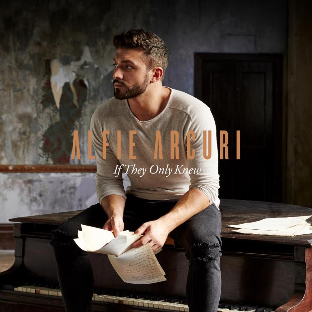 Cover Art: Alfie Arcuri - If They Only Knew